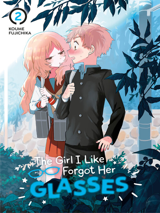 Title details for The Girl I Like Forgot Her Glasses, Volume 2 by Koume Fujichika - Available